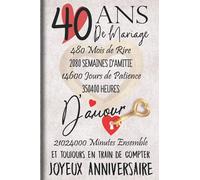 40 Ans de Mariage et Toujours en train de Compter: Cadeau d'anniversaire 40ans de mariage pour les couples, carnet ligné, 100 pages, 6 po x 9 po (15,2 x 22,9 cm)