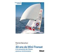 40 ans de Mini-Transat: À la rencontre de l'Homo oceanus minitransatus