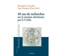 40 ans de recherches sur la mission chrétienne pour le Crédic - Collectif - Karthala - broché - Essai