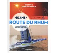40 Ans De Route Du Rhum