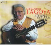 40 Ans De Succes : De Vivaldi A Jeux Interdits Lagoya, Guitare