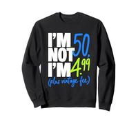 40 Ans Humour Anniversaire Drôle Quarante Cadeau Vieillir Sweatshirt