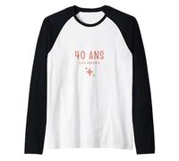 40 Ans Joyeux Anniversaire Manche Raglan