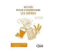 40 clés pour comprendre les bières - Jean-Paul Hébert - Quae - Poche - Guide