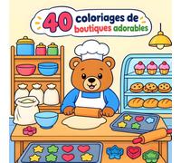 40 coloriages de boutiques adorables: Des animaux mignons tiennent commerce - livre de coloriage pour enfants de 4 à 8 ans.