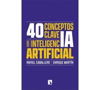 40 conceptos clave sobre inteligencia artificial