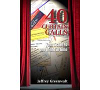 40 Curtain Calls: Your Ticket To One Night In Time