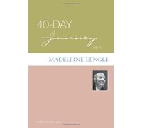 40-Day Journey With Madeleine L'engle