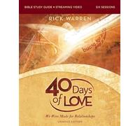40 Days of Love Bible Study Guide plus Streaming Video, Updated Edition We Were Made for Relationships - Rick Warren - HarperChristian Resources - ebook (ePub) - Livre