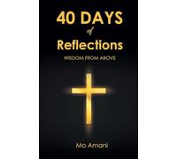 40 DAYS of Reflections: WISDOM FROM ABOVE