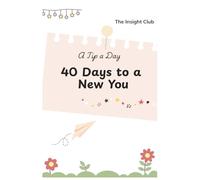 40 Days to a New You: Daily Planner to Build New Habits, Practice Gratitude, and Transform Your Life One Day at a Time | 6x9 inches | 90 pages