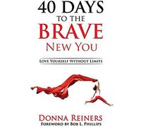 40 Days To The Brave New You