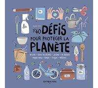 40 défis pour protéger la planète