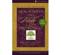 40 días con propósito- Guía de estudio del DVD: Seis sesiones para grupos de estudio o individuales basado en el DVD: Una vida con propósito