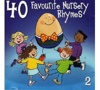 40 Favourite Nursery Rhymes 2