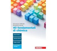 40 fondamentali di chimica. Per le Scuole superiori. Con Contenuto digitale (fornito elettronicamente)