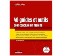 40 Guides Et Outils Pour Conclure Un Marché