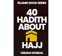 40 Hadith About Hajj
