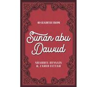 40 Hadith From Sunan Abu Dawud