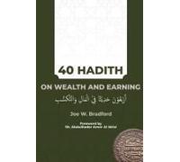 40 Hadith On Wealth And Earning