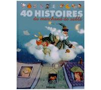 40 Histoires Du Marchand De Sable