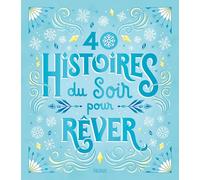 Collectif – 40 histoires du soir pour rêver – Contes et légendes jeunesse – Cartonné
