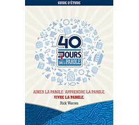40 jours dans la Parole : Aimer la Parole. Apprendre la Parole. Vivre la Parole