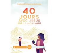 40 jours montagne avec Jésus: Livret de l'animateur