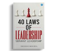 40 laws of leadership: Servant leadership