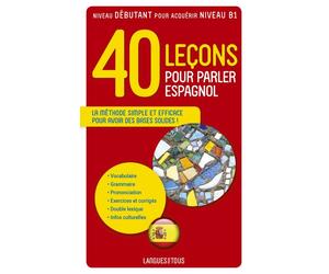 40 leçons pour parler espagnol - Pierre Gerboin - Pocket - Poche - Méthode de langue