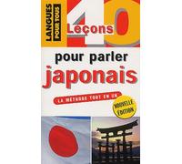 40 lecons pour parler japonais (ancienne édition)