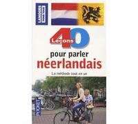 40 LECONS POUR PARLER NEERLANDAIS (ancienne édition)