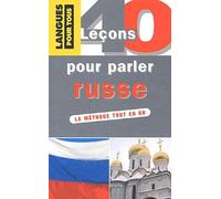40 LECONS POUR PARLER RUSSE (ancienne édition)