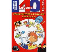 40 leçons pour s'initier à l'anglais avant la 6ème (avec 2 CD audio)