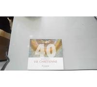 40 merveilles de la vie chrétienne
