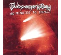 40 Minutes to Impact by Judgement Day