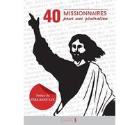 40 missionnaires pour une génération