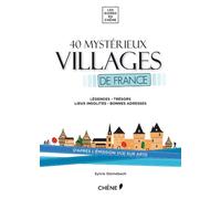 40 mystérieux villages de France