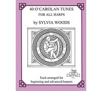 40 O'Carolan Tunes for All Harps.