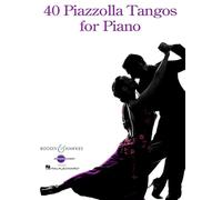 Inconnu – 40 Piazzolla Tangos for Piano – Boosey & Hawkes