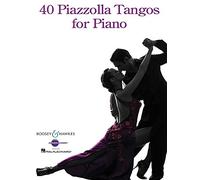 40 Piazzolla Tangos for Piano --- Piano