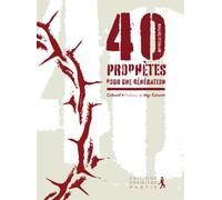 40 prophètes pour une génération - nouvelle édition Nouvelle édition - R. M. Colomb - Premiere Partie Eds - broché - Essai
