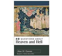 40 Questions About Heaven And Hell