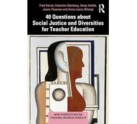 40 Questions About Social Justice and Diversities for Teacher Education