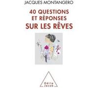 40 questions et réponses sur les rêves