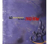 40 Seasons: The Best Of Skid Row by Skid Row [Audio CD] NEUF