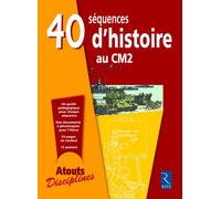 40 séquences d'histoire au CM2 - François Fontaine - Retz Eds - broché - Etude