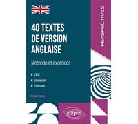 40 textes de version anglaise: Méthode et exercices