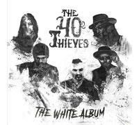 40 Thieves, the - The White Album