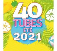 40 Tubes Été 2021 - Cd Album